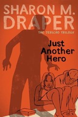 Just Another Hero - Sharon M. Draper - 9781416995210