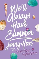 We'll Always Have Summer - Jenny Han - 9781416995593