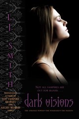 Dark Visions - L.J. Smith - 9781416996668