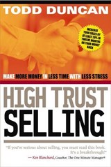 High Trust Selling - Todd Duncan - 9781418513627
