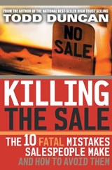 Killing the Sale - Todd Duncan - 9781418513672