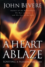 A Heart Ablaze - John Bevere - 9781418515584