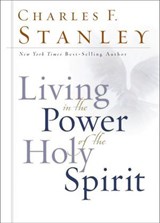 Living in the Power of the Holy Spirit - Charles F. Stanley - 9781418516253