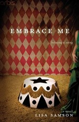 Embrace Me - Lisa Samson - 9781418537326