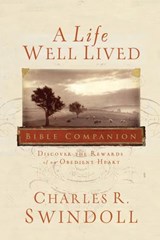 A Life Well Lived - Charles R. Swindoll - 9781418537586