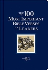 The 100 Most Important Bible Verses for Leaders - Thomas Nelson - 9781418553708