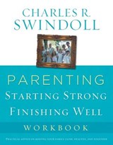 Parenting: From Surviving to Thriving Workbook - Charles R. Swindoll - 9781418554750