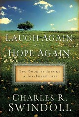 Swindoll 2 in 1 - Laugh Again & Hope Again - Charles R. Swindoll - 9781418554972