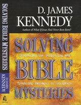 Solving Bible Mysteries - James Kennedy - 9781418557584
