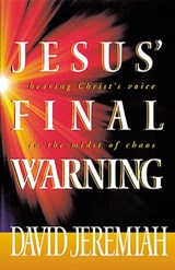 Jesus' Final Warning - David Jeremiah - 9781418558130