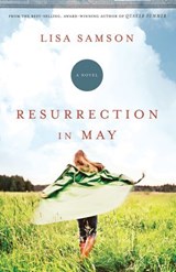 Resurrection in May - Lisa Samson - 9781418562403