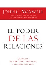 El poder de las relaciones - John C. Maxwell - 9781418562786