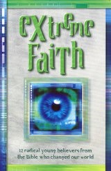 Extreme Faith - Tim Baker - 9781418565190