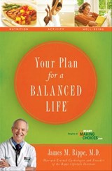 Your Plan For a Balanced Life - James M. Rippe - 9781418566500