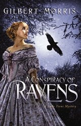 A Conspiracy of Ravens - Gilbert Morris - 9781418568603