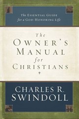 The Owner's Manual for Christians - Charles R. Swindoll - 9781418576370