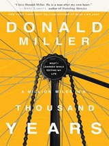 A Million Miles In A Thousand Years - Donald Miller - 9781418578480