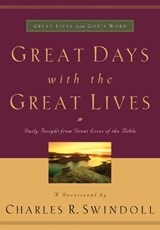 Great Days with the Great Lives - Charles R. Swindoll - 9781418578961
