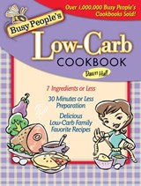 Busy People's Low-Carb Cookbook - Dawn Hall - 9781418579272