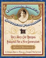 Grandma Grace's Southern Favorites - Marty Davidson - 9781418580377