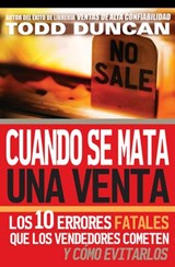 Cuando se mata una venta - Todd Duncan - 9781418582296