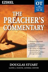 The Preacher's Commentary - Vol. 20: Ezekiel - Douglas Stuart - 9781418587703