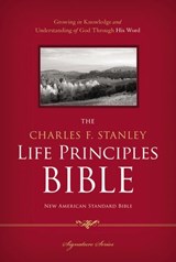The Charles F. Stanley Life Principles Bible, NASB - Charles F. Stanley - 9781418590093