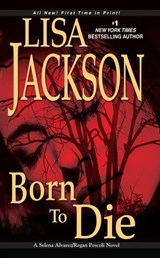 Born To Die - Lisa Jackson - 9781420124385