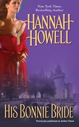 His Bonnie Bride - Hannah Howell - 9781420128406