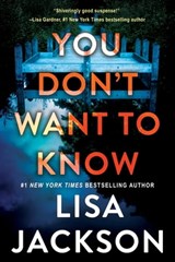 You Don't Want To Know - Lisa Jackson - 9781420130935