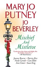 Mischief and Mistletoe - Mary Jo Putney ; Joanna Bourne ; Patricia Rice ; Jo Beverley ; Nicola Cornick ; Anne Gracie ; Susan King ; Cara Elliott - 9781420134247