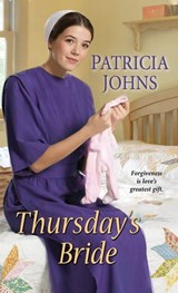 Thursday's Bride - Patricia Johns - 9781420149159