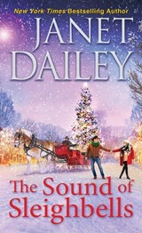 The Sound of Sleighbells - Janet Dailey - 9781420151138
