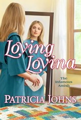 Loving Lovina - Patricia Johns - 9781420152418