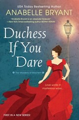 Duchess If You Dare - Anabelle Bryant - 9781420152708