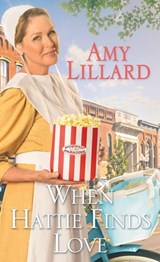 When Hattie Finds Love - Amy Lillard - 9781420155273