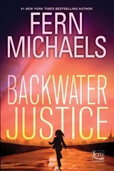 Backwater Justice - Fern Michaels - 9781420157185