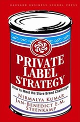 Private Label Strategy - Nirmalya Kumar ; Jan-Benedict E.M Steenkamp - 9781422101674