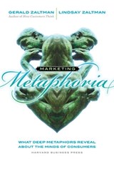 Marketing Metaphoria - Gerald Zaltman ; Lindsay H. Zaltman - 9781422121153