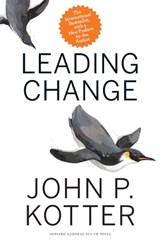 Leading Change, With a New Preface by the Author - John P. Kotter - 9781422186435