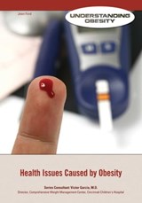 Health Issues Caused by Obesity - Jean Ford - 9781422288450