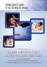 Sleep Deprivation & Its Consequences - Joan Esherick - 9781422290118
