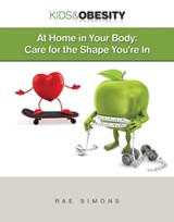 At Home in Your Body - Rae Simons - 9781422296189