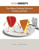 Too Many Sunday Dinners - Rae Simons - 9781422296202