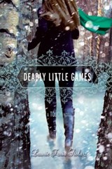 Deadly Little Games - Laurie Faria Stolarz - 9781423147312