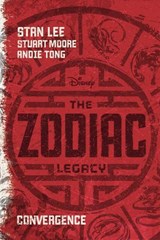The Zodiac Legacy: Convergence - Stan Lee - 9781423190493
