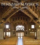 Bernard Maybeck - Mark Anthony Wilson - 9781423611813