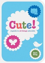 Cute! - Bart King - 9781423623250
