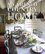 My French Country Home - Sharon Santoni - 9781423642794