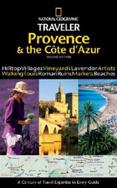 National Geographic Traveler: Provence and the Cote d'Azur (2nd Edition)